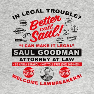 In Legal Trouble Better Call Saul T-Shirt